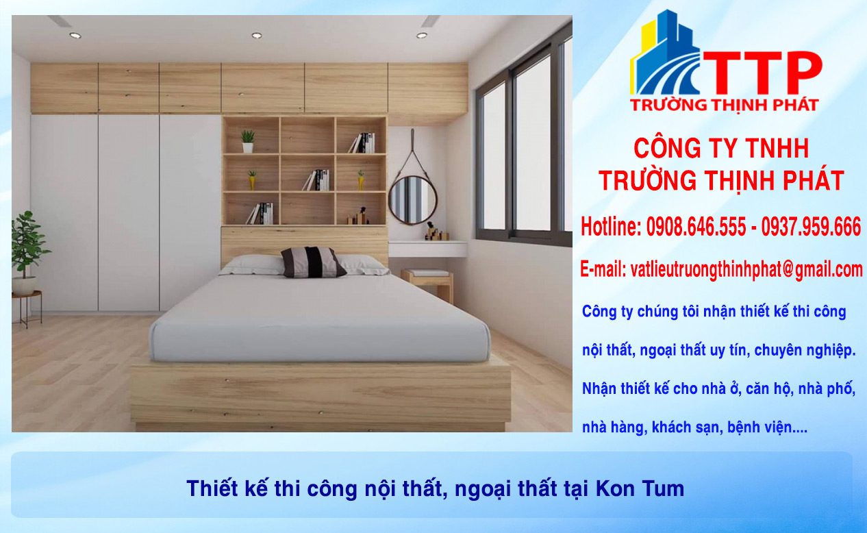 Thiết kế thi công nội thất, ngoại thất tại Kon Tum