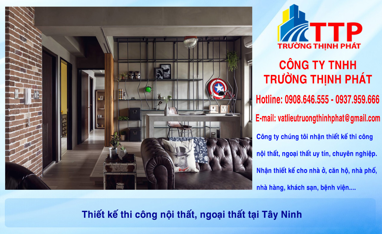 Thiết kế thi công nội thất, ngoại thất tại Tây Ninh