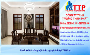 Thiết kế thi công nội thất, ngoại thất tại Thành phố Hồ Chí Minh