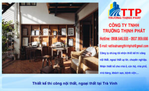 Thiết kế thi công nội thất, ngoại thất tại Trà Vinh