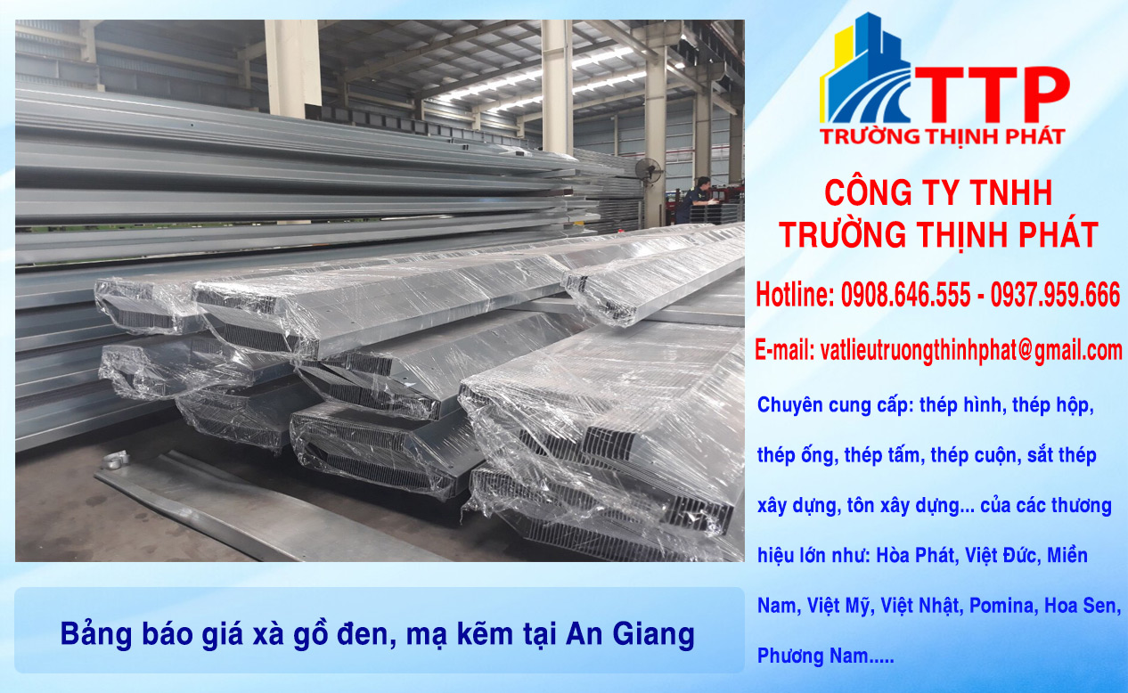 Bảng báo giá xà gồ đen, mạ kẽm tại An Giang