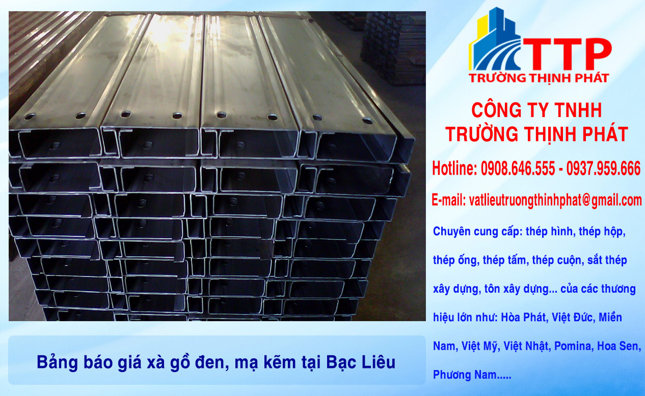 Bảng báo giá xà gồ đen, mạ kẽm tại Bạc Liêu
