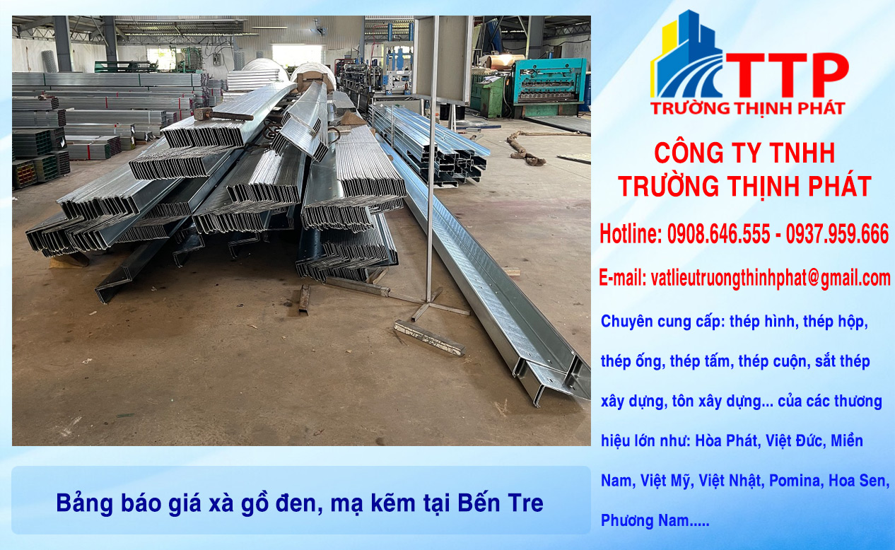 Bảng báo giá xà gồ đen, mạ kẽm tại Bến Tre