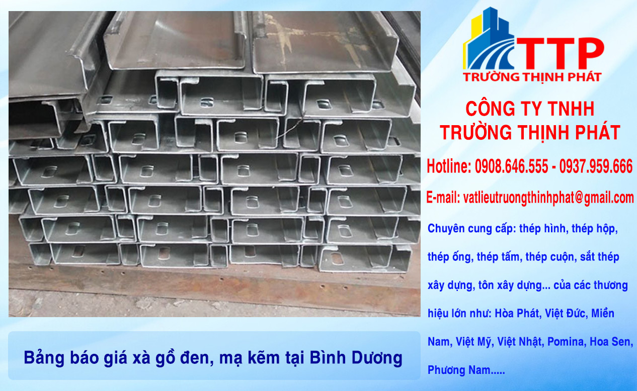 Bảng báo giá xà gồ đen, mạ kẽm tại Bình Dương