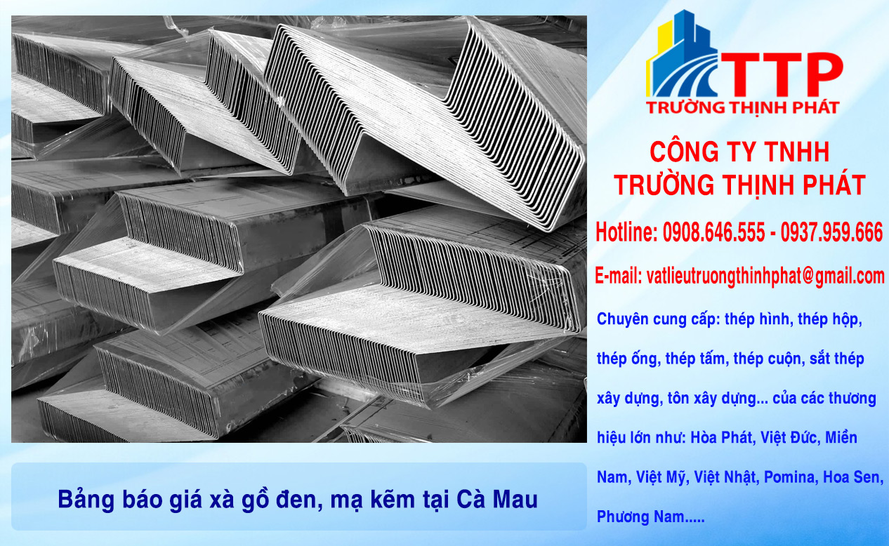 Bảng báo giá xà gồ đen, mạ kẽm tại Cà Mau