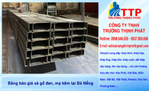 Bảng báo giá xà gồ đen, mạ kẽm tại Đà Nẵng