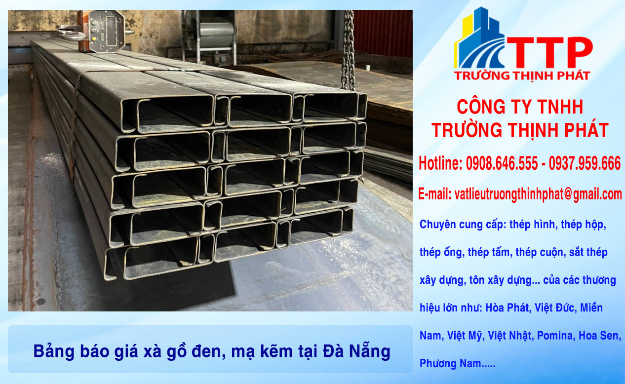 Bảng báo giá xà gồ đen, mạ kẽm tại Đà Nẵng