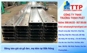 Bảng báo giá xà gồ đen, mạ kẽm tại Đắk Nông