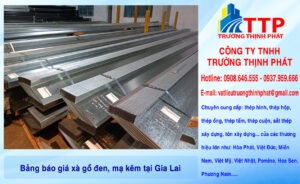 Bảng báo giá xà gồ đen, mạ kẽm tại Gia Lai