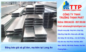 Bảng báo giá xà gồ đen, mạ kẽm tại Long An