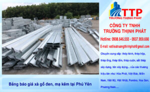 Bảng báo giá xà gồ đen, mạ kẽm tại Phú Yên