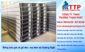 Bảng báo giá xà gồ đen, mạ kẽm tại Quảng Ngãi