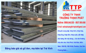 Bảng báo giá xà gồ đen, mạ kẽm tại Trà Vinh