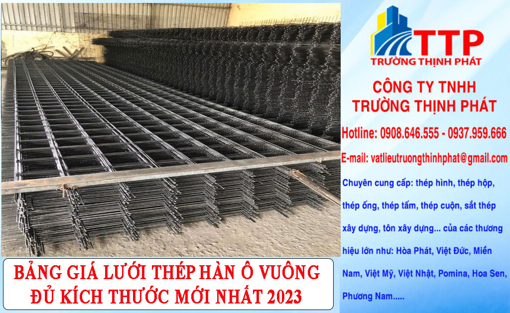 Bảng giá lưới thép hàn ô vuông đủ kích thước mới nhất 2023