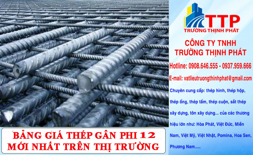 Bảng giá thép gân phi 12 mới nhất trên thị trường hôm nay