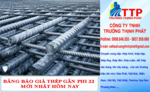 Bảng giá thép gân phi 22 mới nhất hôm nay