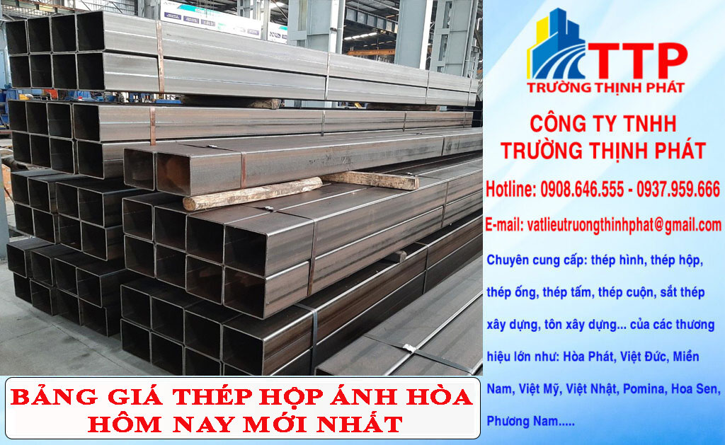 Bảng giá thép hộp Ánh Hòa hôm nay mới nhất