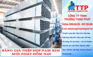 Bảng giá thép hộp Nam Kim mới nhất hôm nay