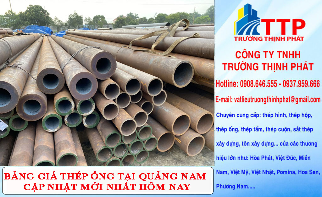 Bảng giá thép ống tại Quảng Nam vừa cập nhật