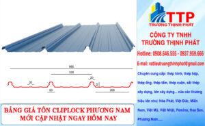 Bảng giá tôn cliplock Phương Nam mới cập nhật ngay hôm nay