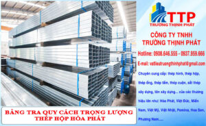 Bảng tra Quy cách trọng lượng thép hộp Hòa Phát