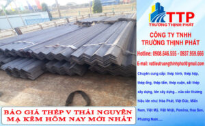 Báo Giá Thép V Thái Nguyên Mạ Kẽm Hôm Nay Mới Nhất