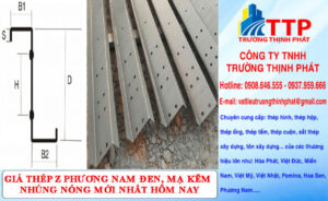 Giá thép Z Phương Nam đen mạ kẽm nhúng nóng mới nhất hôm nay