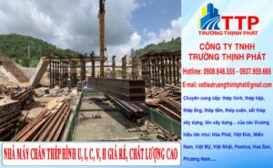 Nhà Máy Chấn Thép Hình Giá Rẻ Chất Lượng Cao