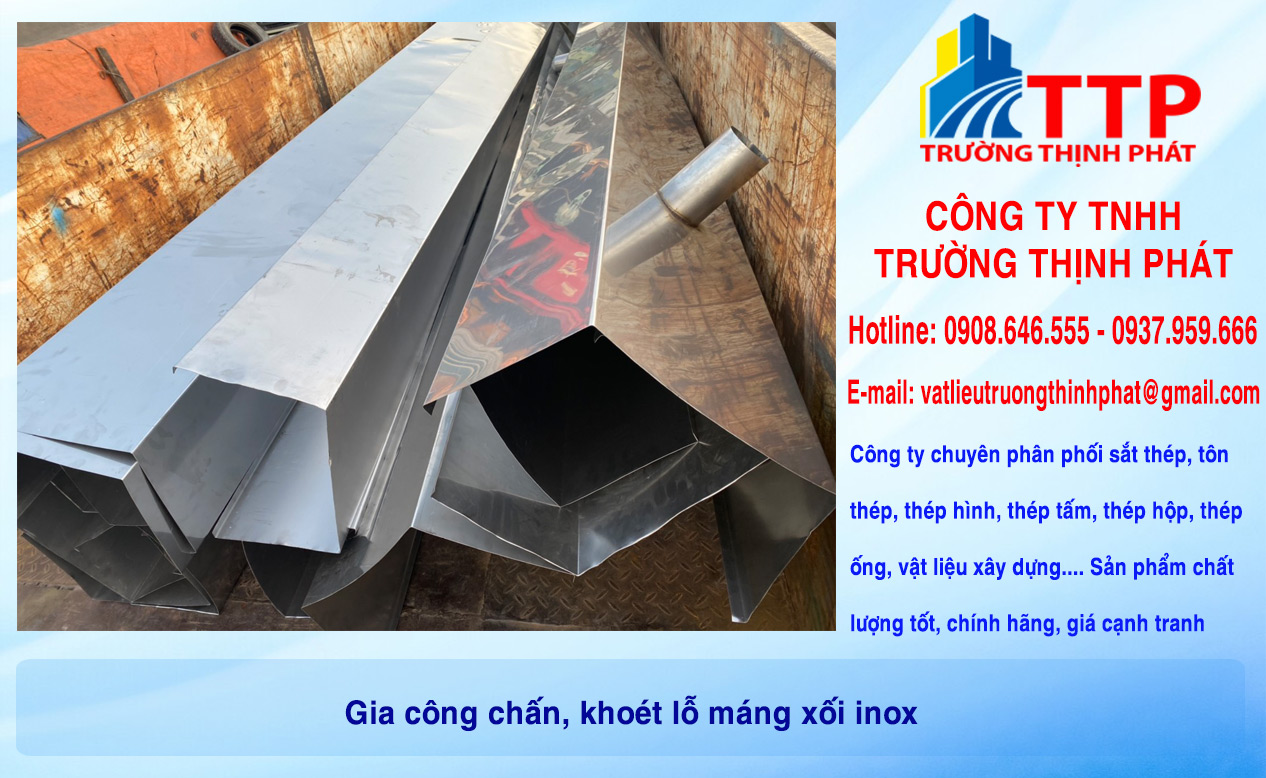 Gia công chấn, khoét lỗ máng xối inox