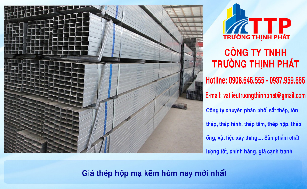 Giá thép hộp mạ kẽm hôm nay mới nhất