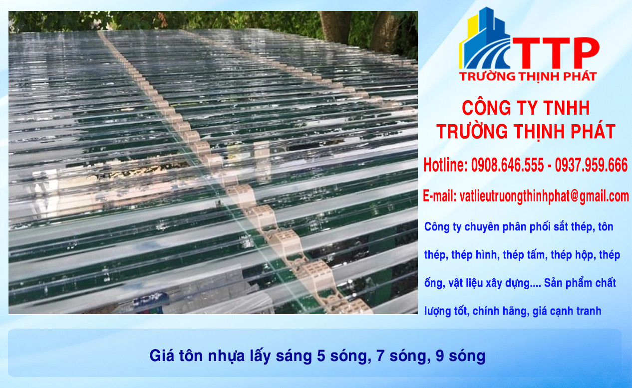 Giá tôn nhựa lấy sáng 5 sóng, 7 sóng, 9 sóng. Nhà máy sản xuất tôn nhựa lợp mái chất lượng