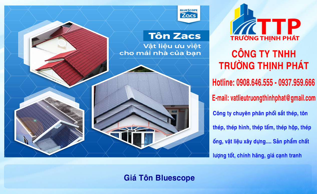 Giá Tôn Bluescope Mới Nhất Hiện Nay. Đại Lý Phân Phối Tôn Lợp Bluescope Đủ Kích Thước Giá Tốt Nhất.