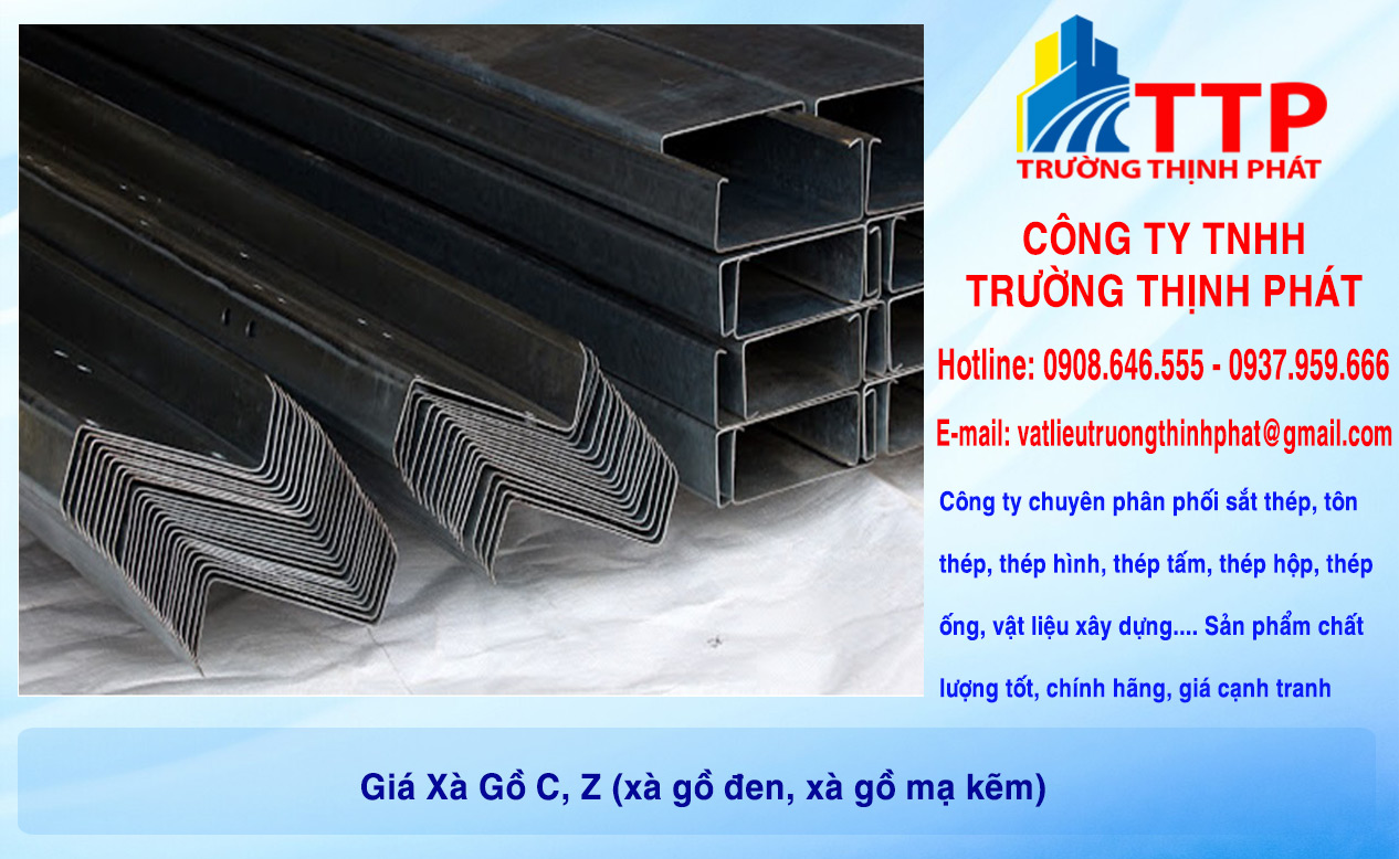 Giá Xà Gồ C, Z (xà gồ đen, xà gồ mạ kẽm)