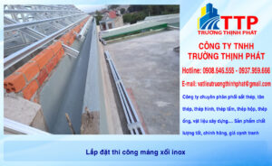 Lắp đặt thi công máng xối inox