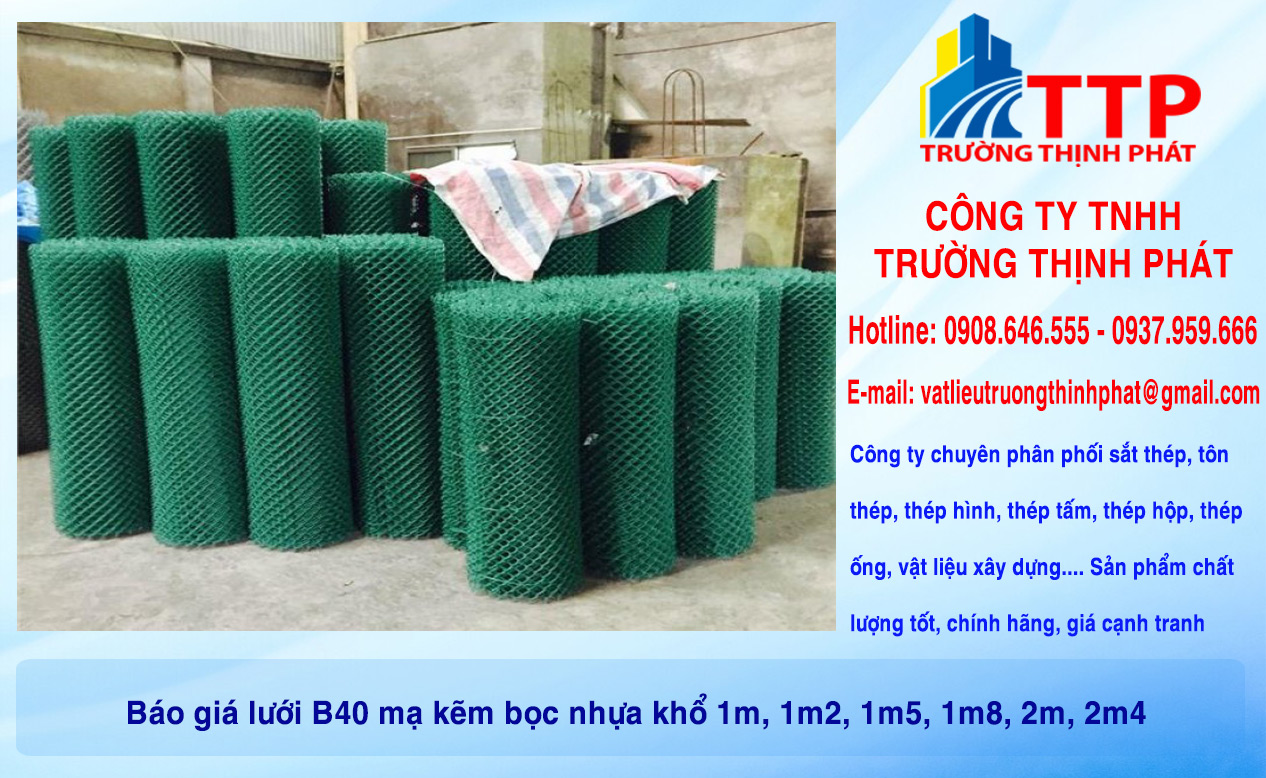 Báo giá lưới B40 mạ kẽm bọc nhựa khổ 1m, 1m2, 1m5, 1m8, 2m, 2m4