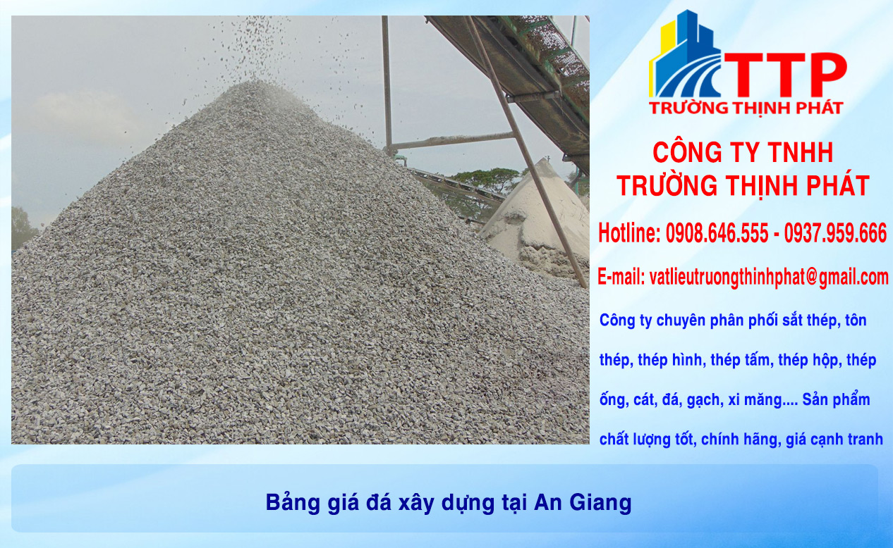 Bảng giá đá xây dựng tại An Giang