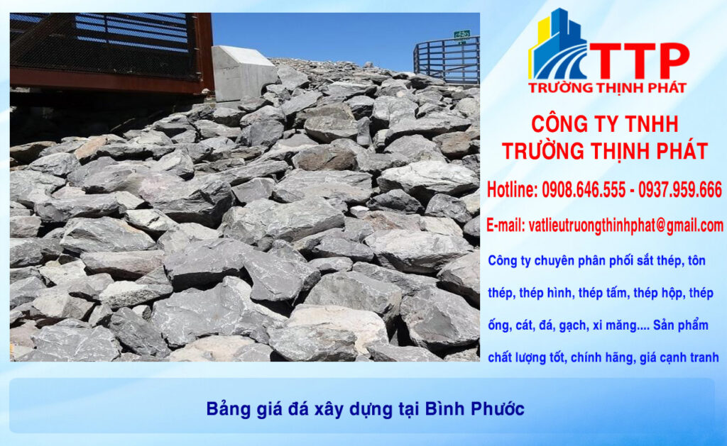 Bảng giá đá xây dựng tại Bình Phước