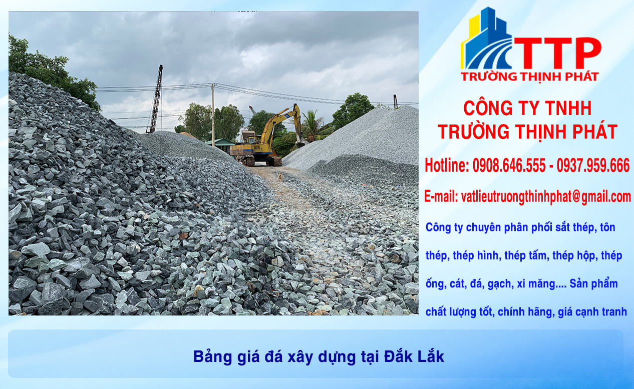 Bảng giá đá xây dựng tại Đắk Lắk