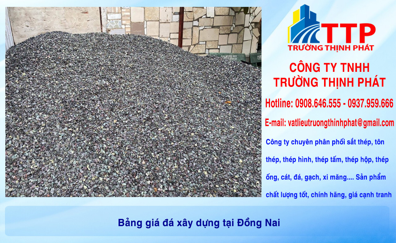 Bảng giá đá xây dựng tại Đồng Nai