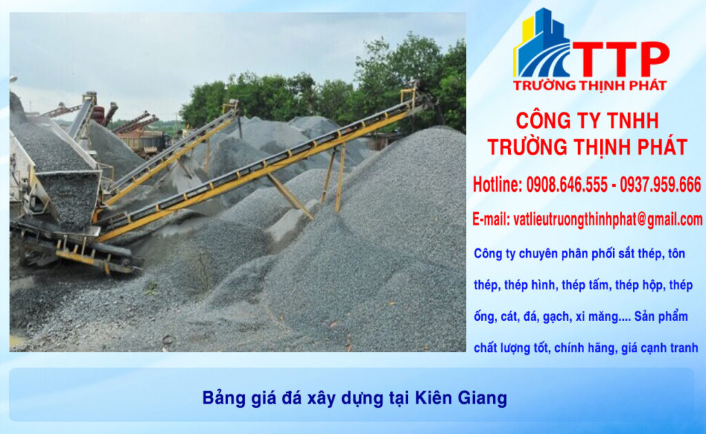 Bảng giá đá xây dựng tại Kiên Giang
