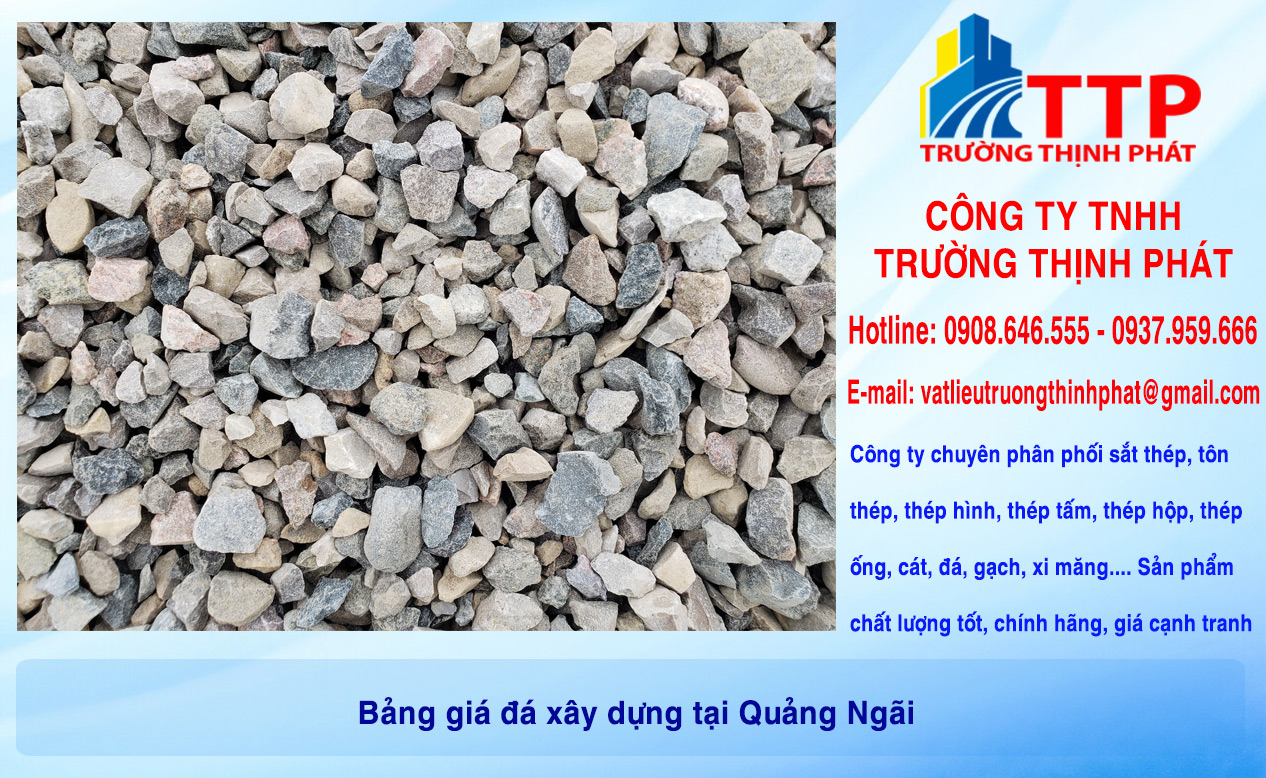 Bảng giá đá xây dựng tại Quảng Ngãi