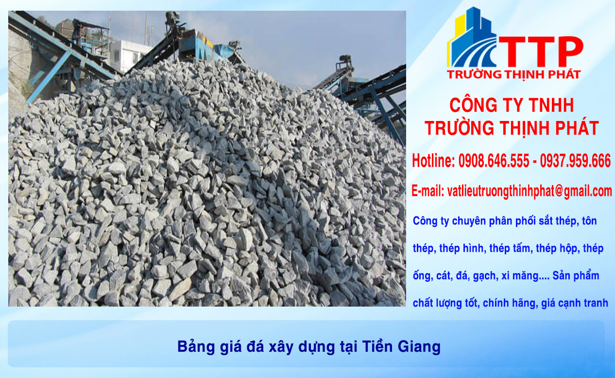 Bảng giá đá xây dựng tại Tiền Giang