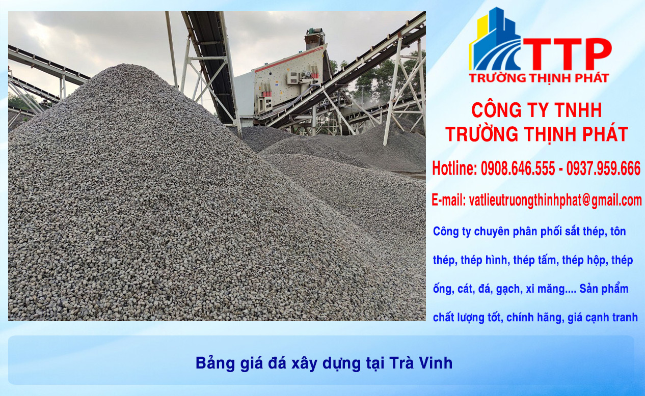 Bảng giá đá xây dựng tại Trà Vinh