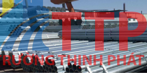 Trường Thịnh Phát cung cấp thép ống Lê Phan Gia mạ kẽm nhúng nóng số lượng lớn